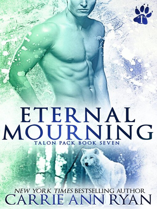 Title details for Eternal Mourning by Carrie Ann Ryan - Available